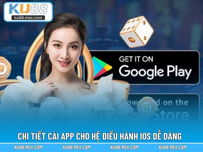Chi tiết cài app cho hệ điều hành iOS dễ dàng