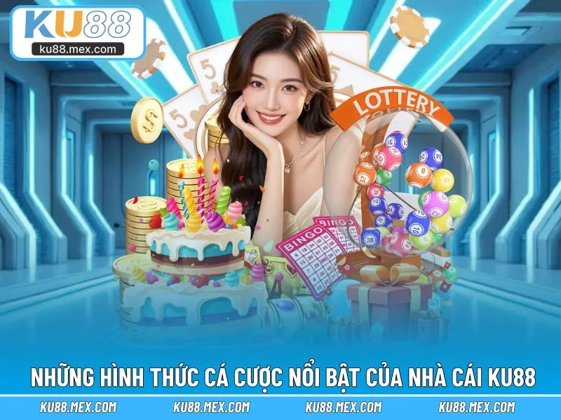 Sản phẩm cá cược đặc trưng được KU88 phát triển