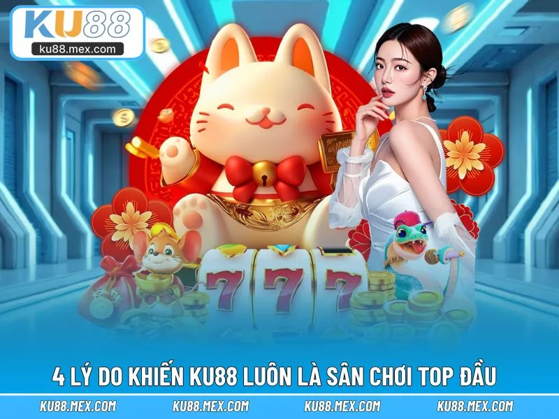 Ưu điểm của nhà cái KU88